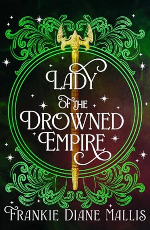 

Lady of the Drowned Empire by Frankie Diane Mallis -Paperback