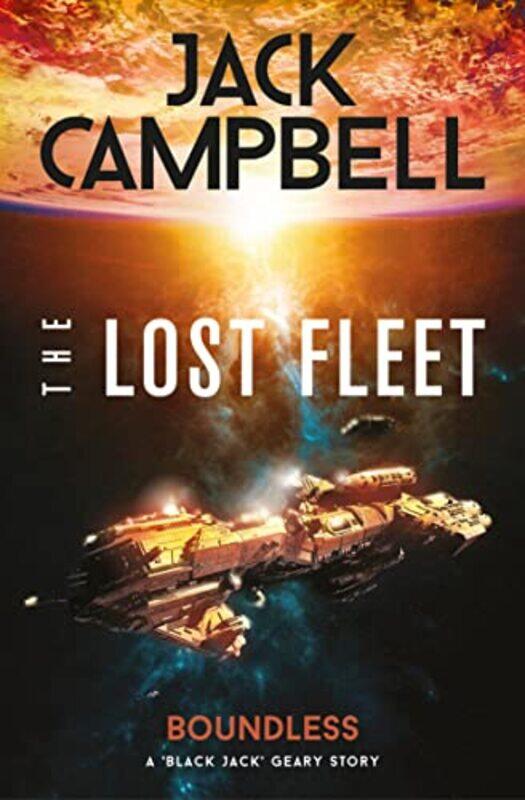 

The Lost Fleet Outlands Boundless by Jack Campbell-Paperback