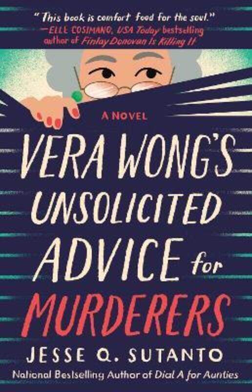 

Vera Wong's Unsolicited Advice for Murderers,Hardcover, By:Sutanto, Jesse Q.