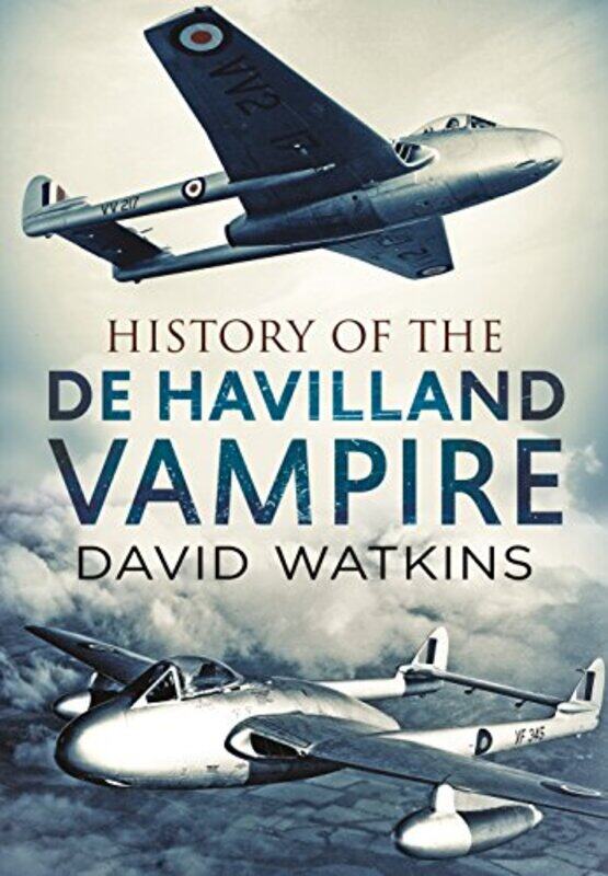 

History of the de Havilland Vampire by Lee BrosanDavid Westbrook-Paperback