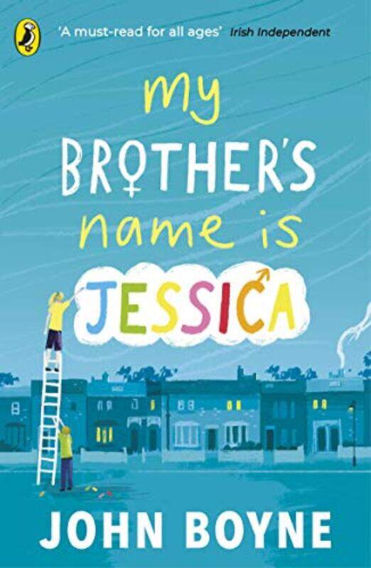 

My Brothers Name is Jessica by John Boyne-Paperback