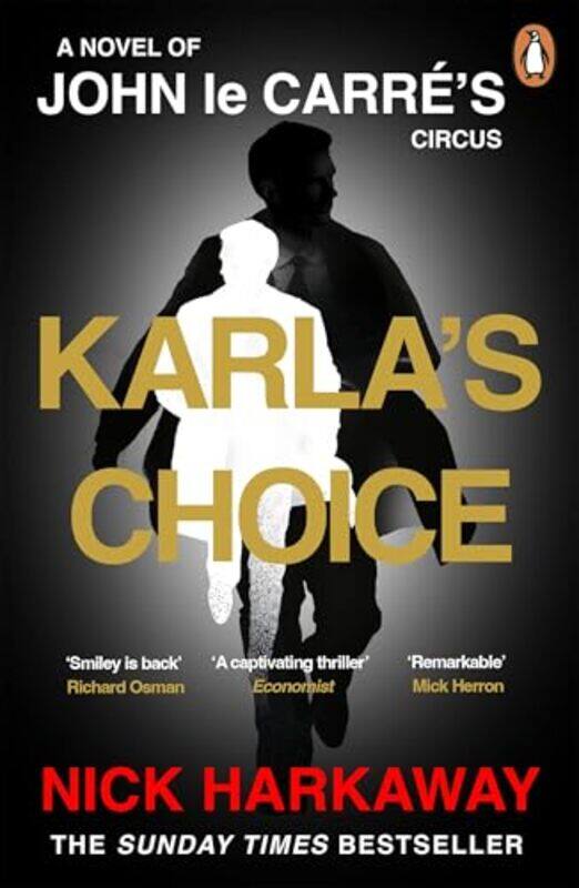 

Karlas Choice A John Le Carre Novel by Harkaway, Nick - le Carre, John , Paperback