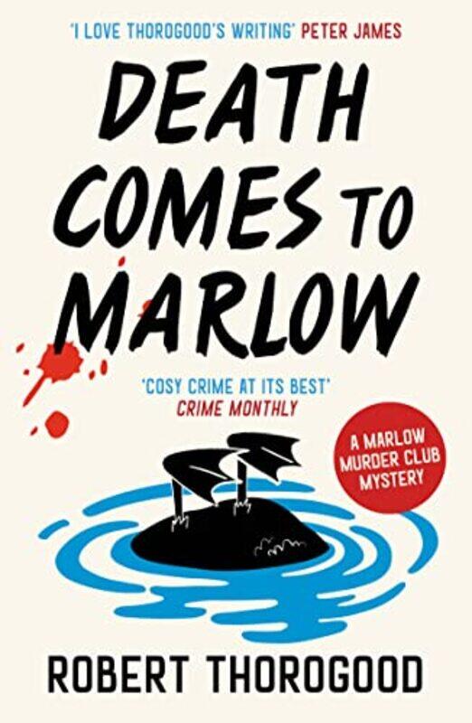 

Death Comes To Marlow,Paperback,by:Robert Thorogood