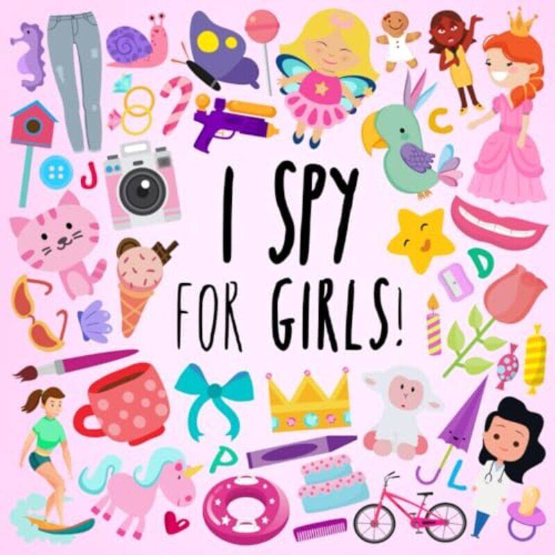 

I Spy For Girls A Fun Guessing Game For 35 Year Olds Books, Webber Paperback
