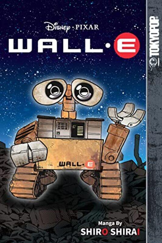 

Pixars Wall E By Shirai Shiro - Paperback