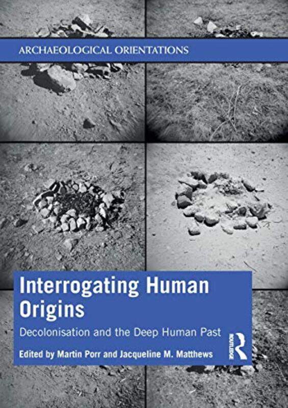 

Interrogating Human Origins by Philip Author Carter-Paperback