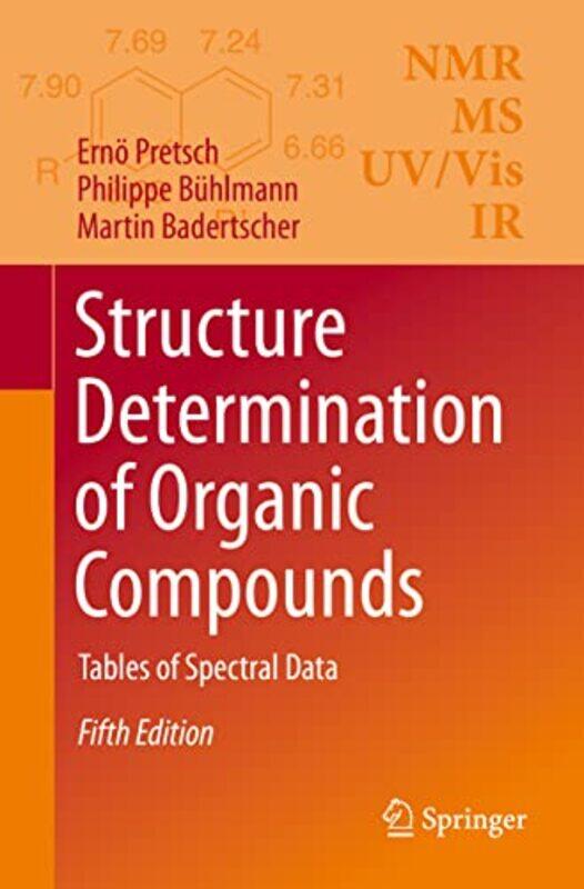 

Structure Determination of Organic Compounds by Maeve Higgins-Paperback