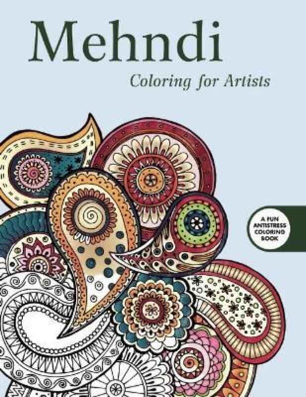 Mehndi: Coloring for Artists