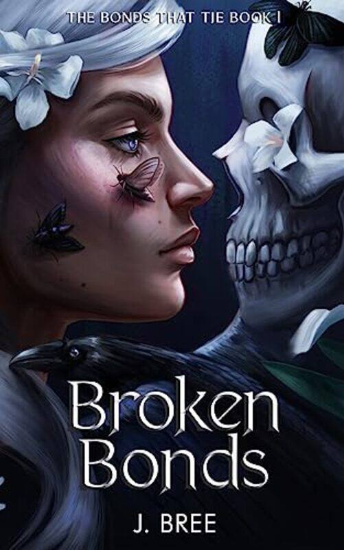 

Broken Bonds,Paperback by Bree, J