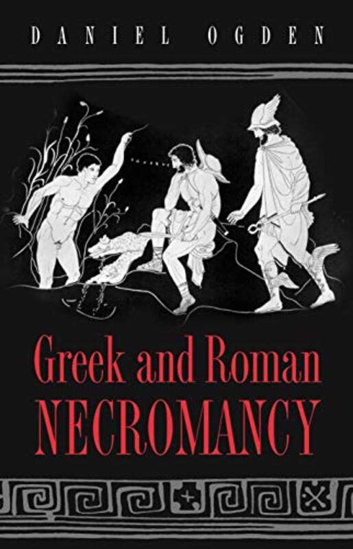 

Greek and Roman Necromancy by Hans AndersenHans Andersen-Paperback