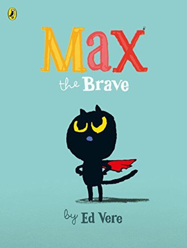 

Max the Brave,Paperback by Ed Vere