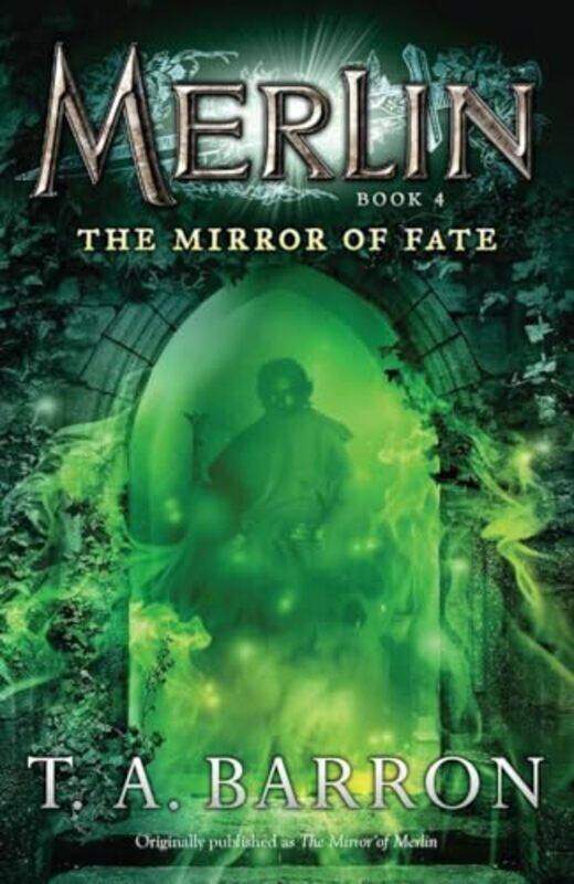 

Merlin04 Mirror Of Fate By Barron T A - Paperback