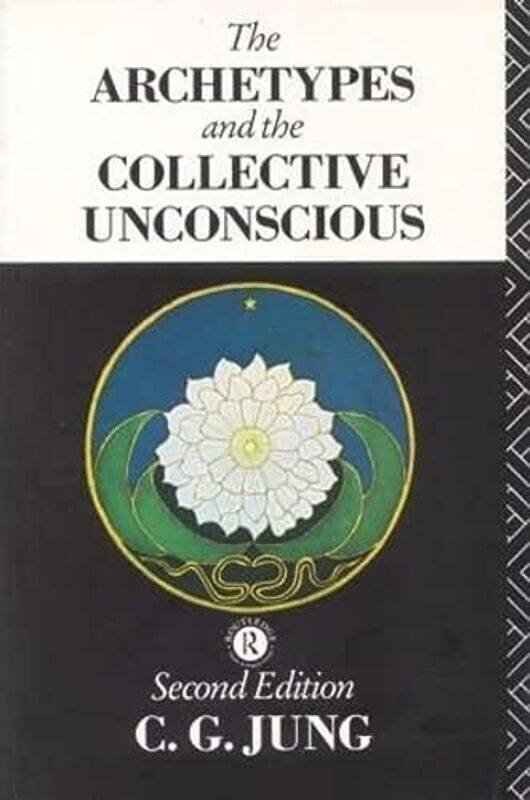 

The Archetypes And The Collective Unconscious By Jung, C.G. Paperback