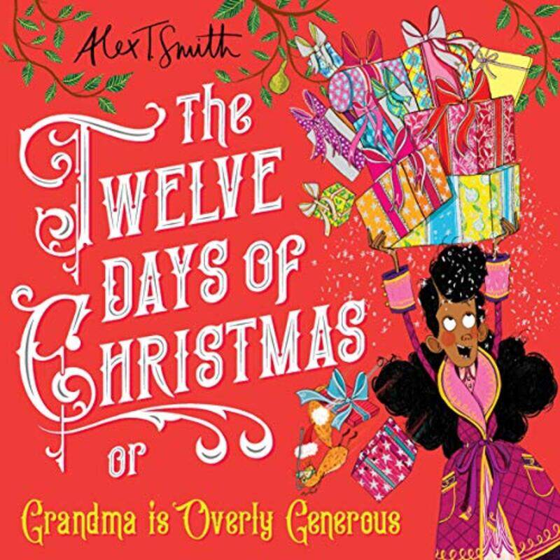 

The Twelve Days of Christmas by Alex T SmithAlex T Smith-Hardcover