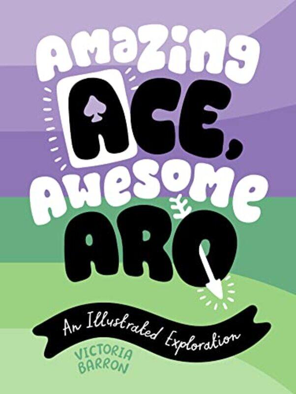 

Amazing Ace Awesome Aro by Victoria Barron-Hardcover