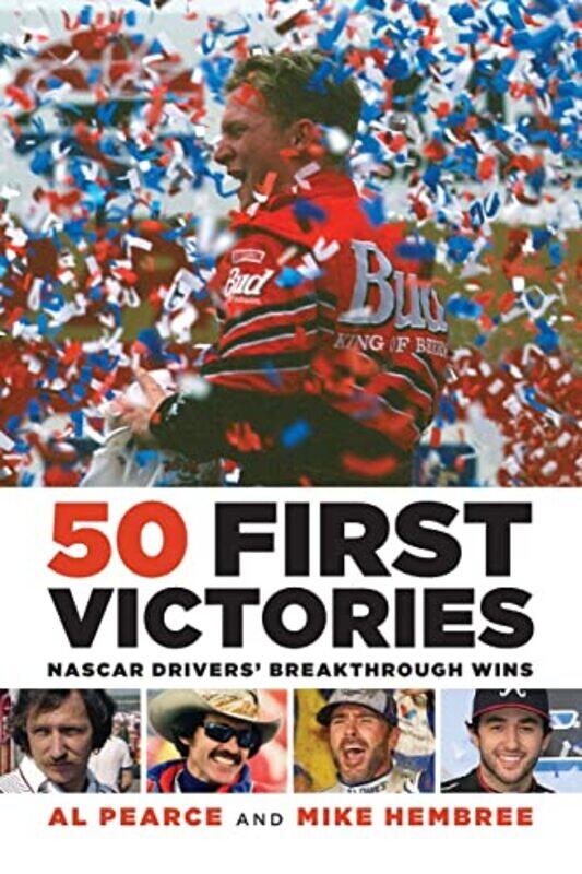 

50 First Victories by Al PearceMike Hembree-Paperback