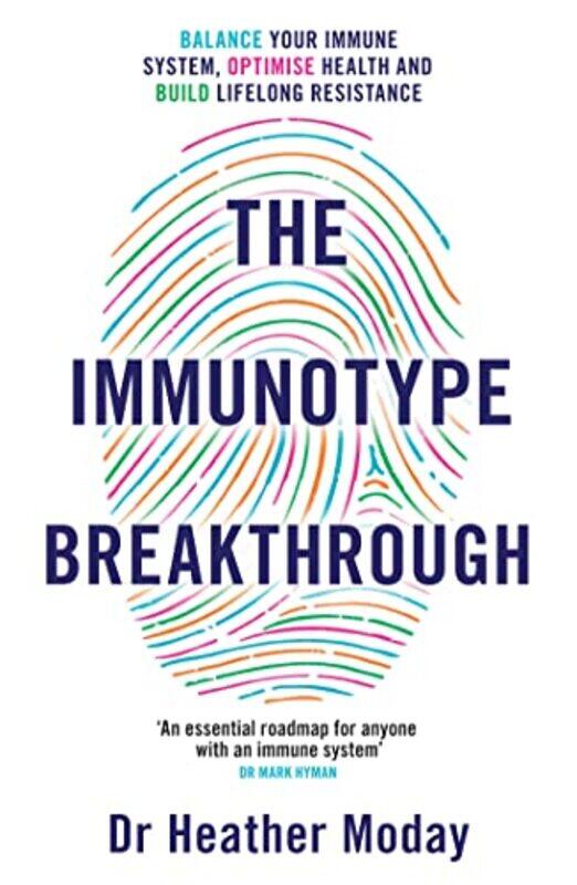 

The Immunotype Breakthrough by Heather Moday-Paperback