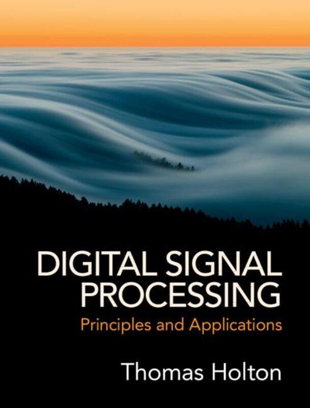 

Digital Signal Processing by Sai University College London Loo-Hardcover