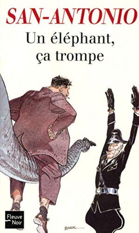 

Un l phant a trompe , Paperback by San-Antonio