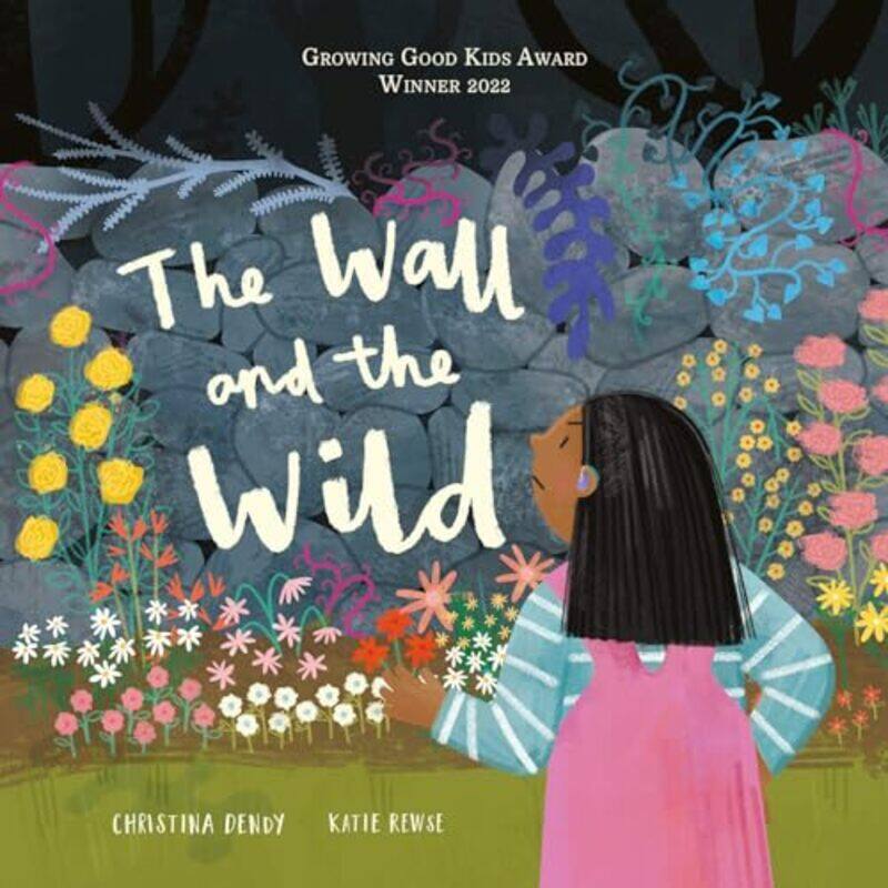 

The Wall and the Wild by Christina DendyKatie Rewse-Paperback