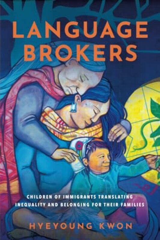 

Language Brokers by Hyeyoung Kwon-Paperback