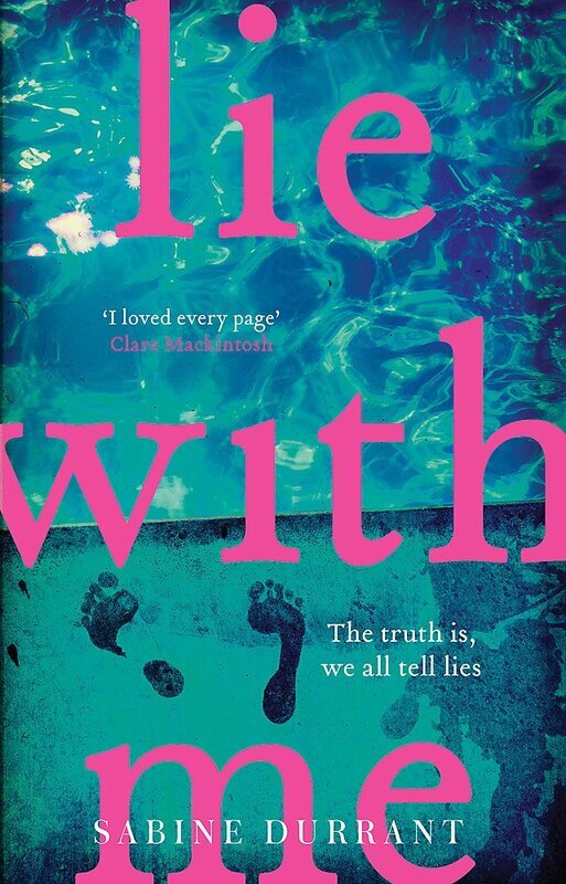 

Lie with Me: The Unputdownable Richard & Judy Book Club 2017 Bestseller, Paperback Book, By: Sabine Durrant