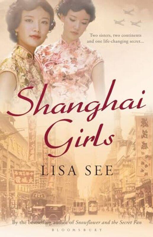 

Shanghai Girls by Lisa See-Paperback