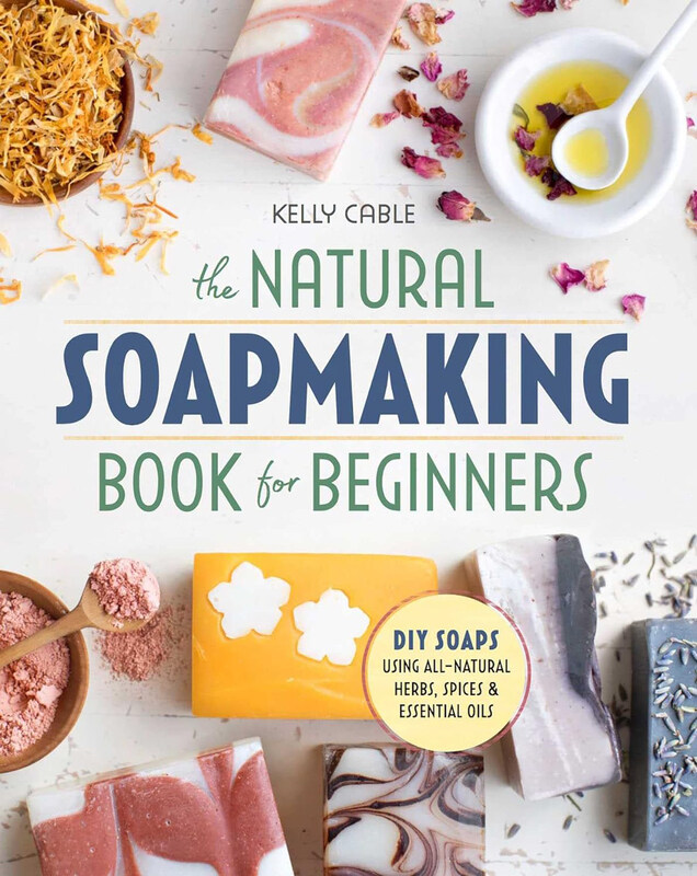 

The Natural Soap Making Book For Beginners, Paperback Book, By: Kelly Cable