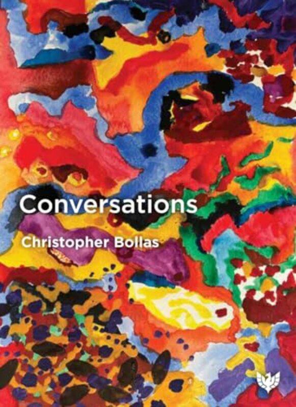 

Conversations by Christopher Bollas-Paperback
