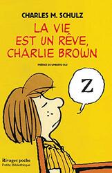 La Vie est un r ve, Charlie Brown NE Paperback by La Vie est un r ve, Charlie Brown (NE)