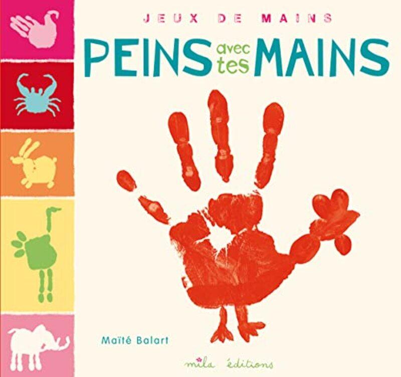 

Peins avec les mains,Paperback,By:Collectif