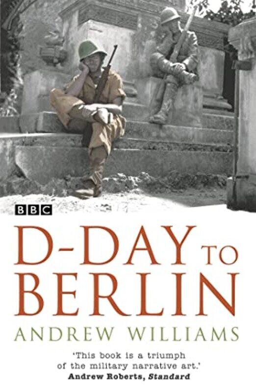 

DDay To Berlin by Andrew Williams-Paperback