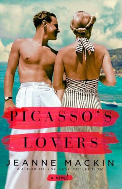 

Picassos Lovers by Jeanne Mackin-Paperback