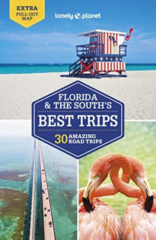 

Lonely Planet Florida and the Souths Best Trips by Lonely PlanetAdam KarlinKate ArmstrongAshley HarrellKevin RaubRegis St Louis-Paperback