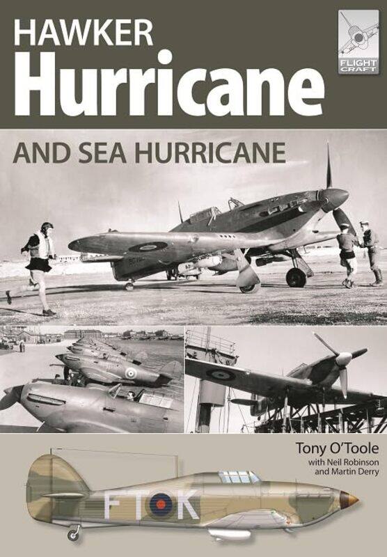

Flight Craft 3 Hawker Hurricane and Sea Hurricane by Jessica LongAirin O'Callaghan-Paperback
