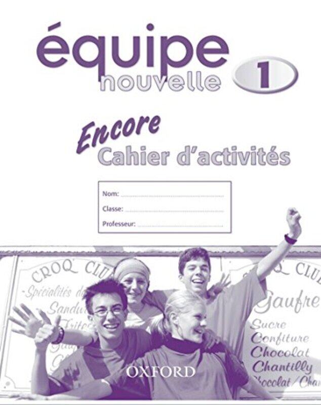 

Equipe nouvelle Part 1 Encore cahier dactivites by Remko van der PolsYvette Backer-Paperback