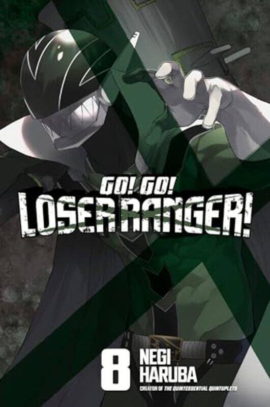 

Go! Go! Loser Ranger! 8 by Haruba, Negi Paperback