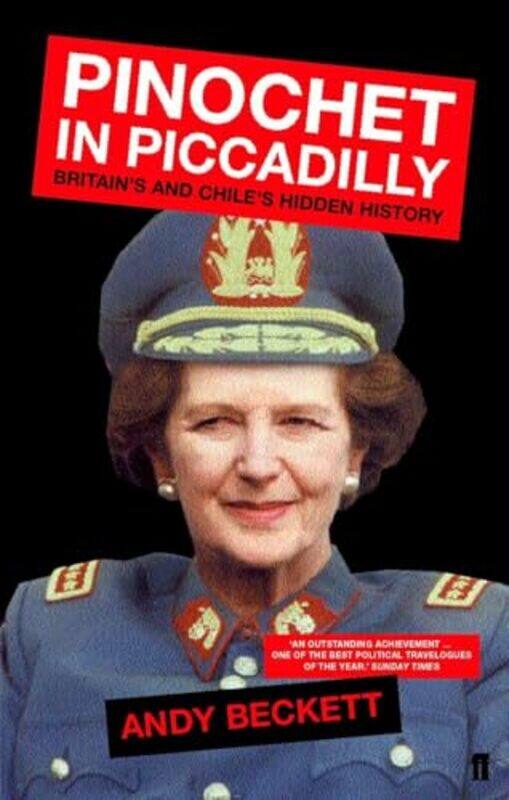 

Pinochet in Piccadilly by Evaleen Whelton-Paperback