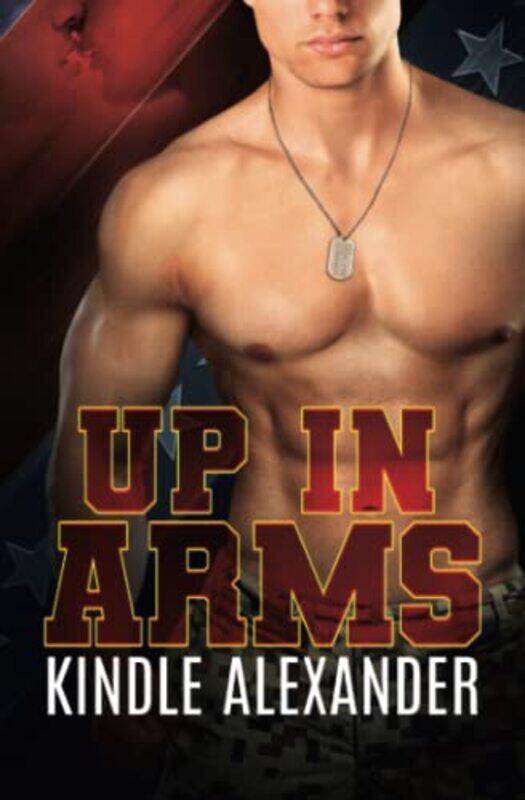 

Up In Arms by Kindle AlexanderReese Dante-Paperback