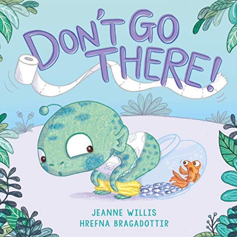 Dont Go There by Jeanne WillisHrefna Bragadottir-Hardcover