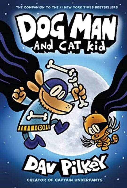 

Dog Man 4 Dog Man and Cat Kid by Dav PilkeyDav Pilkey-Paperback