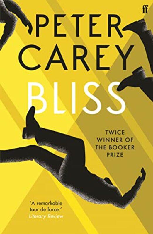 

Bliss by Peter Carey-Paperback