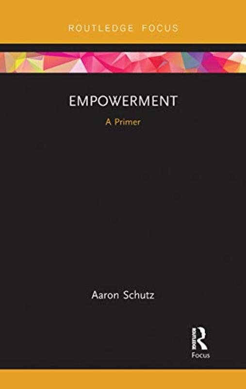 Empowerment by Aaron Schutz-Paperback