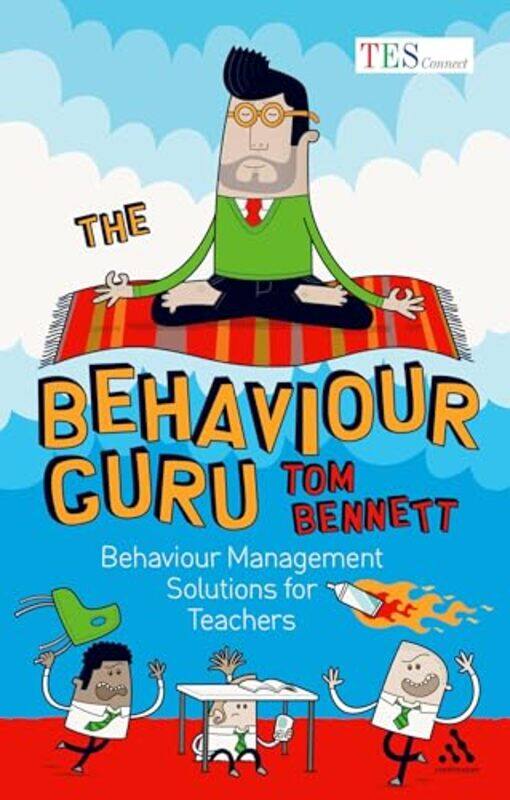 

The Behaviour Guru by Tom Bennett-Paperback