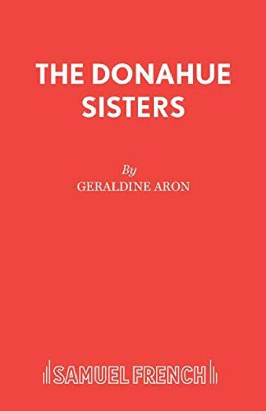 

The Donahue Sisters by Geraldine Aron-Paperback
