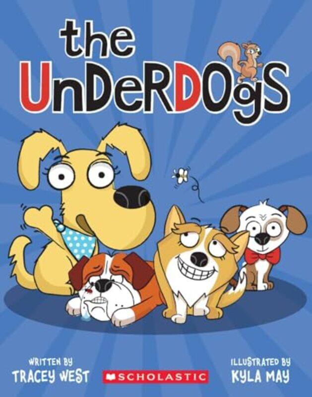 

The Underdogs By West, Tracey -Paperback