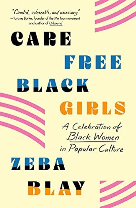 

Carefree Black Girls by Christina Core BTS WheelerJohnny Core BTS Lopez-Paperback