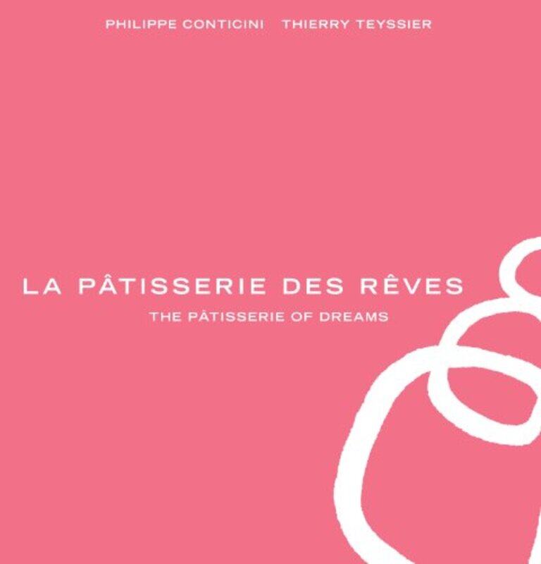 

La Patisserie des Reves by Mike SmithJohn Older-Hardcover