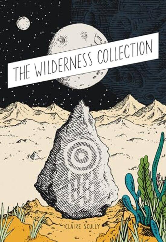 

The Wilderness Collection by Claire Scully-Hardcover