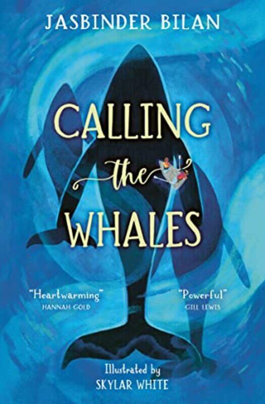 

Calling the Whales by Jasbinder BilanSkylar White-Paperback